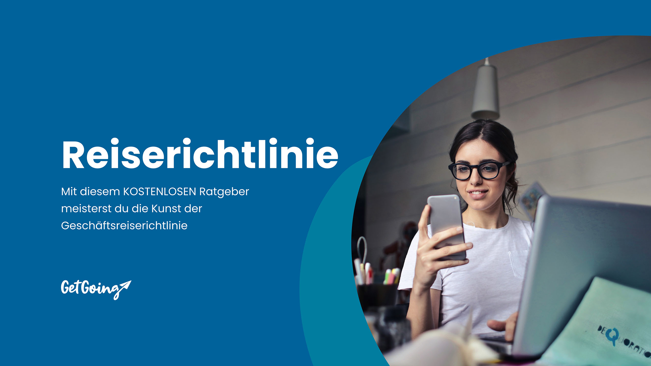 Reiserichtlinie ebook_DE Reiserichtlinie Mit diesem KOSTENLOSEN Ratgeber meisterst du die Kunst der Geschäftsreiserichtlinie